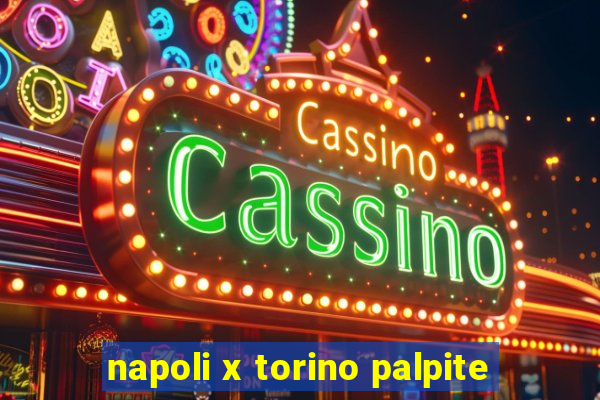 napoli x torino palpite